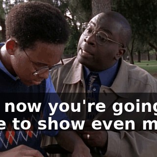 And now you're going to have to show even more.