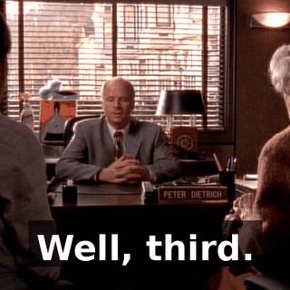 Well, third.