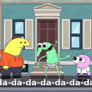 ♪ La-da-da-da-da-da-da-da-da ♪