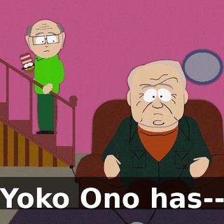 Yoko Ono has--