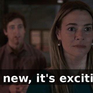 It's new, it's exciting.