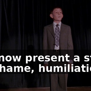 we now present a story of shame, humiliation,