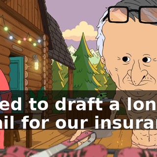 I need to draft a long email for our insurance.