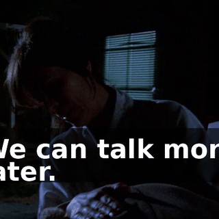 We can talk more later.