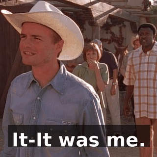 It-It was me.