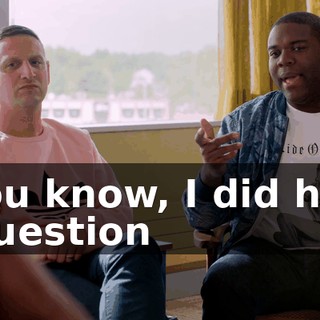 - You know, I did have a question