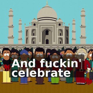 ♪ And fuckin' celebrate ♪