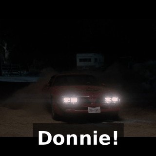 Donnie!