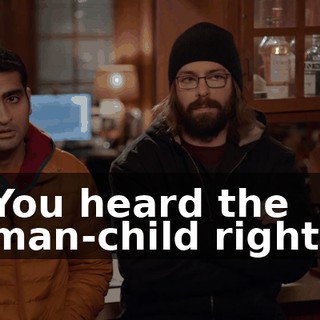 You heard the man-child right.