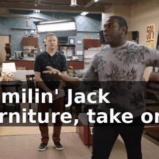 - Smilin' Jack Furniture, take one.