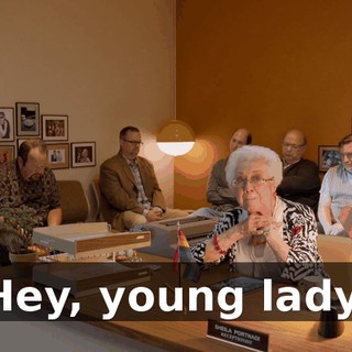 Hey, young lady.