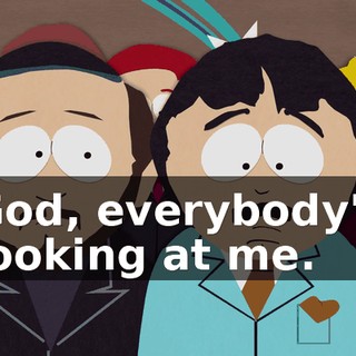 God, everybody's looking at me.
