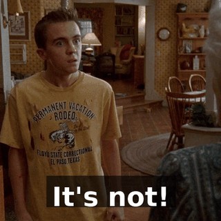It's not!