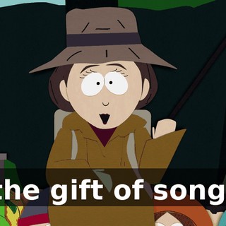 the gift of song.