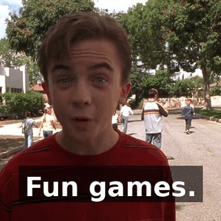 Fun games.