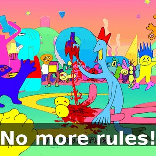 No more rules!