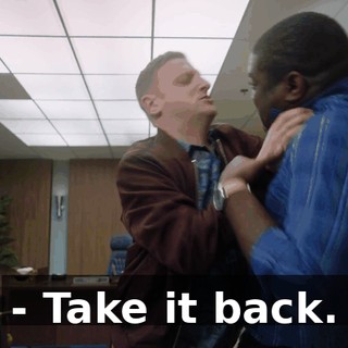 - Take it back.