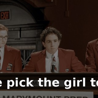 We pick the girl too.