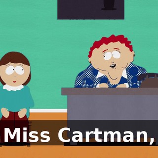 Miss Cartman,