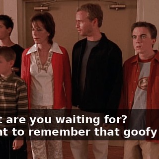 - What are you waiting for? - I want to remember that goofy smile.