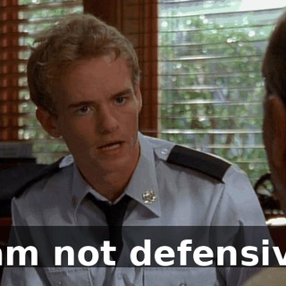 I am not defensive.