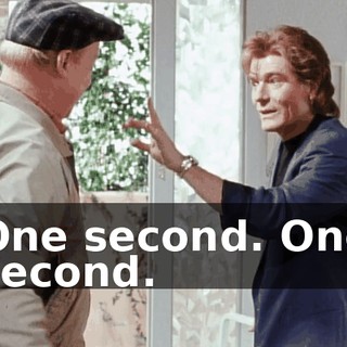 One second. One second.