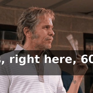 Tickets, right here, 60 bucks a pop.