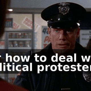 for how to deal with political protesters.