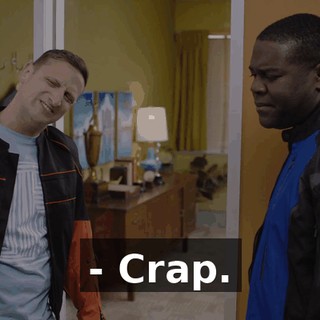 - Crap.