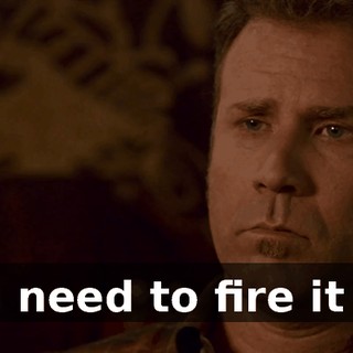 You need to fire it up.
