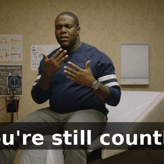 - You're still counting.