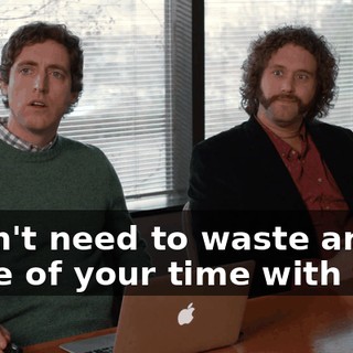 I don't need to waste any more of your time with this.