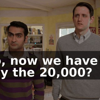 So, now we have to pay the $20,000?