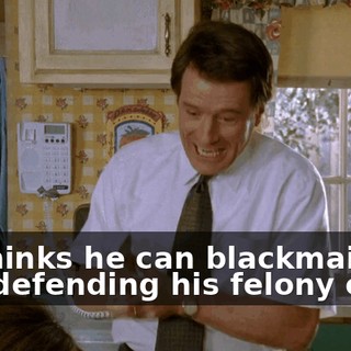 He thinks he can blackmail him into defending his felony case!