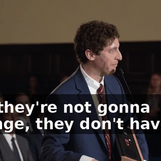 but they're not gonna change, they don't have to.