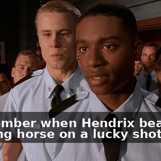 Remember when Hendrix beat him playing horse on a lucky shot?