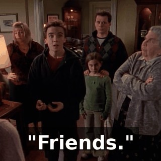 "Friends."
