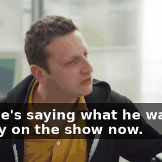 No, he's saying what he wanted to say on the show now.