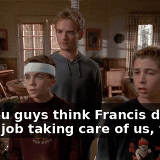 So you guys think Francis did a good job taking care of us, then?