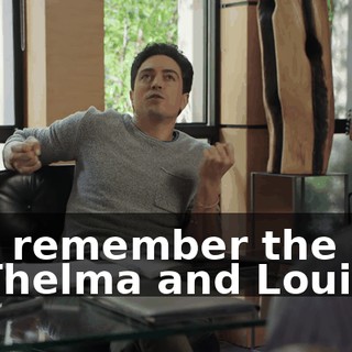 You remember the end of Thelma and Louise?
