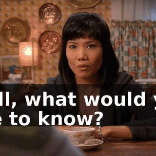 Well, what would you like to know?