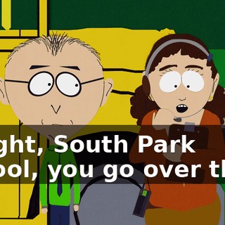 Alright, South Park school, you go over there