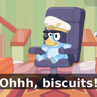 Ohhh, biscuits!