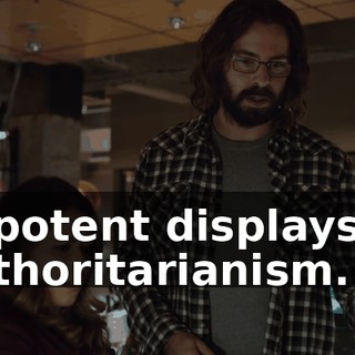 impotent displays of authoritarianism.