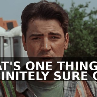 THAT'S ONE THING I'M DEFINITELY SURE OF.
