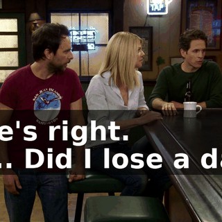 - He's right. - I... Did I lose a day?