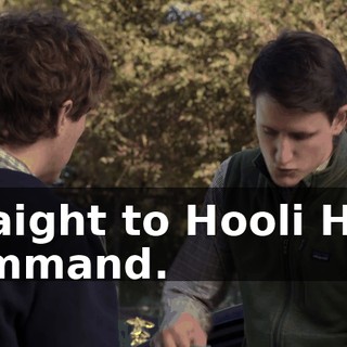 straight to Hooli High Command.