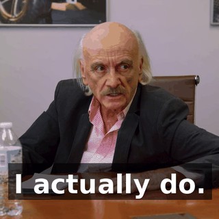 I actually do.