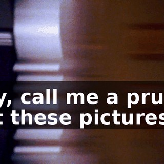Boy, call me a prude, but these pictures