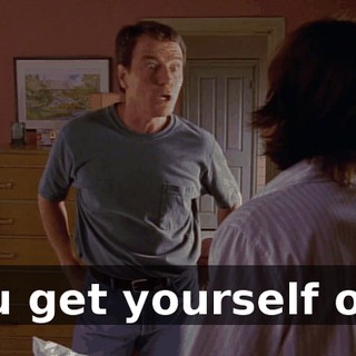 You get yourself out.